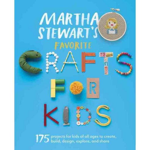 Martha Stewart''s Favorite Crafts for Kids, Clarkson Potter