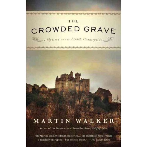 The Crowded Grave: A Mystery of the French Countryside, Vintage Books