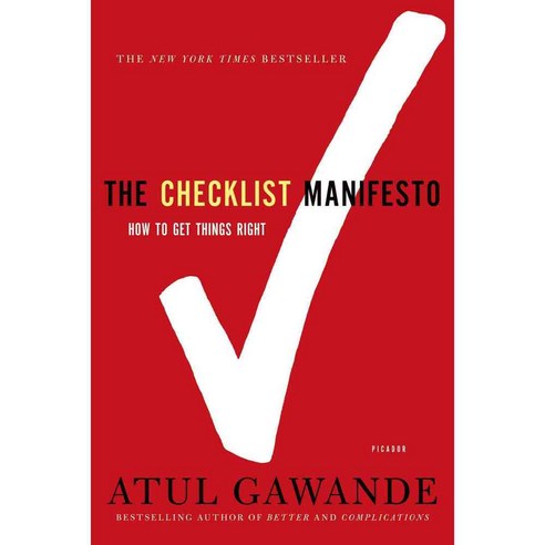 The Checklist Manifesto: How to Get Things Right, Picador USA