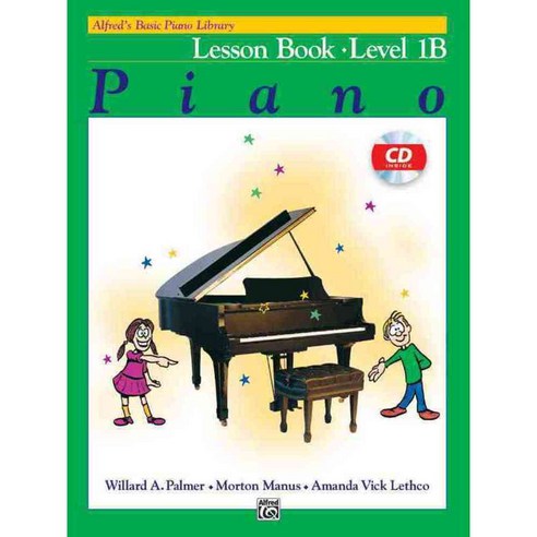 Alfred''s Basic Piano Library Piano Lesson Book Level 1B, Alfred Pub Co