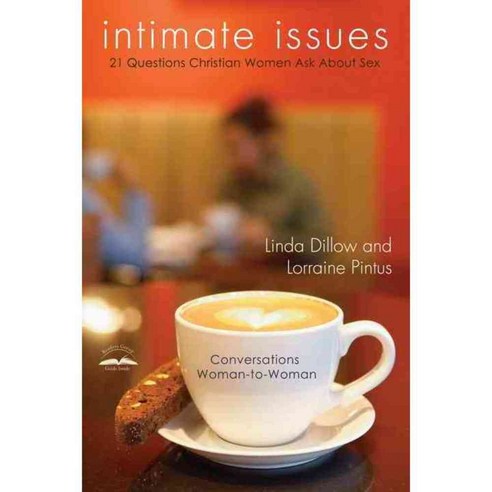 Intimate Issues: 21 Questions Christian Women Ask About Sex, Waterbrook Pr