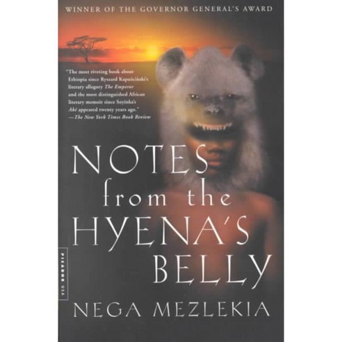 Notes from the Hyena''s Belly: An Ethiopian Boyhood, Picador USA