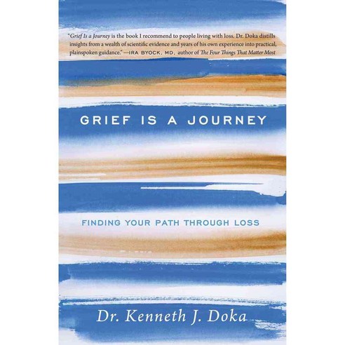 Grief Is a Journey: Finding Your Path Through Loss, Atria Books