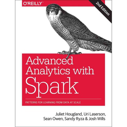 Advanced Analytics With Spark: Patterns for Learning from Data at Scale, Oreilly & Associates Inc