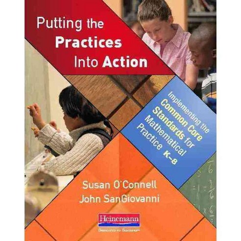 Putting the Practices Into Action: Implementing the Common Core ...