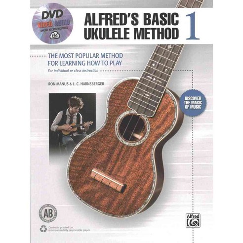 Alfred''s Basic Ukulele Method: The Most Popular Method for Learning How to Play; Includes Online Audio & Video, Alfred Pub Co