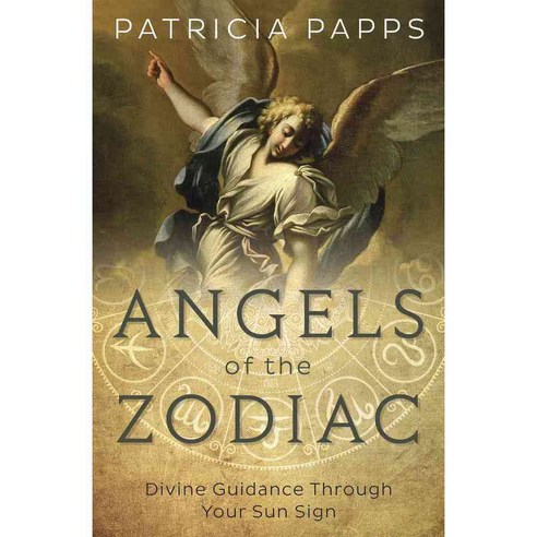 Angels of the Zodiac: Divine Guidance Through Your Sun Sign, Llewellyn Worldwide Ltd