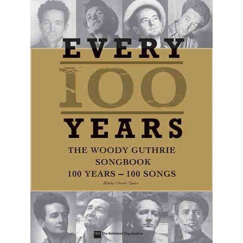 Woody Guthrie - Every 100 Years: 100 Years - 100 Songs, Richmond Organization