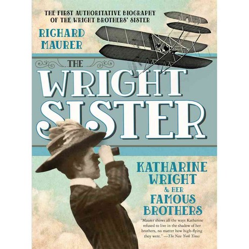 The Wright Sister: Katharine Wright & Her Famous Brothers, Square Fish