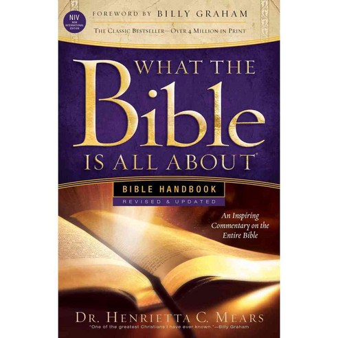 What the Bible Is All About Bible Handbook: New International Version, Tyndale House Pub