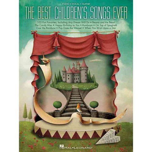 The Best Children''s Songs Ever: Piano Vocal Guitar, Hal Leonard Corp