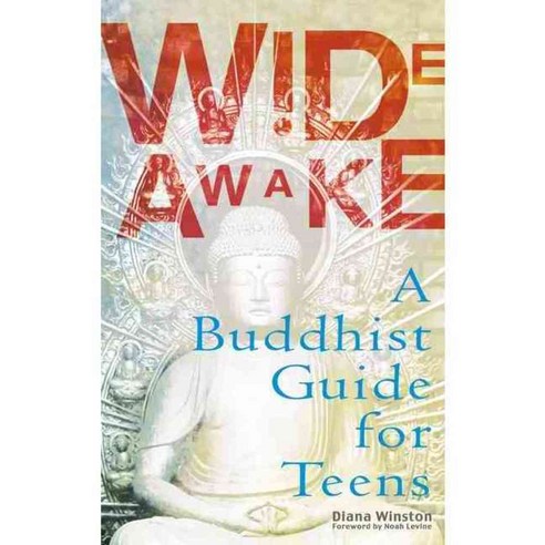 Wide Awake: A Buddhist Guide for Teens, Tarcherperigree