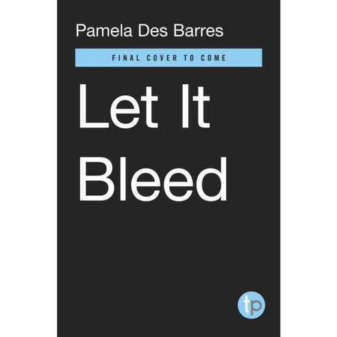 Let It Bleed: How to Write a Rockin'' Memoir, Tarcherperigree