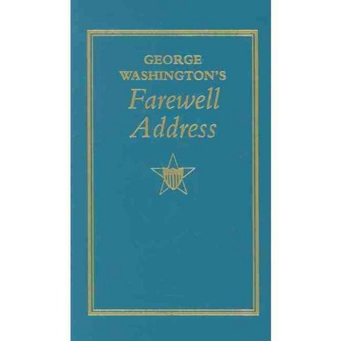 George Washington''s Farewell Address, Applewood Books