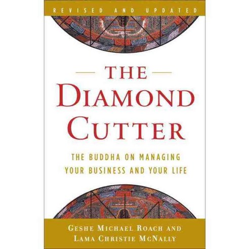 The Diamond Cutter: The Buddha on Managing Your Business and Your Life, Harmony Books