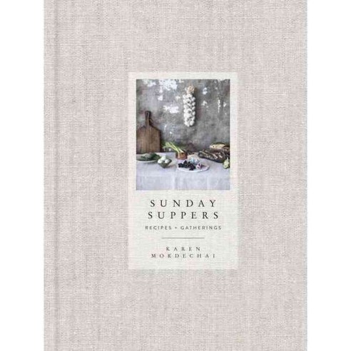 Sunday Suppers: Recipes + Gatherings, Clarkson Potter