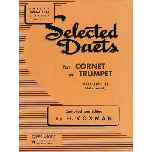 Selected Duets for Cornet or Trumpet: Advanced, Rubank Pubns
