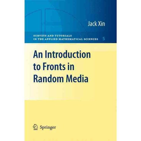 An Introduction to Fronts in Random Media, Springer Verlag