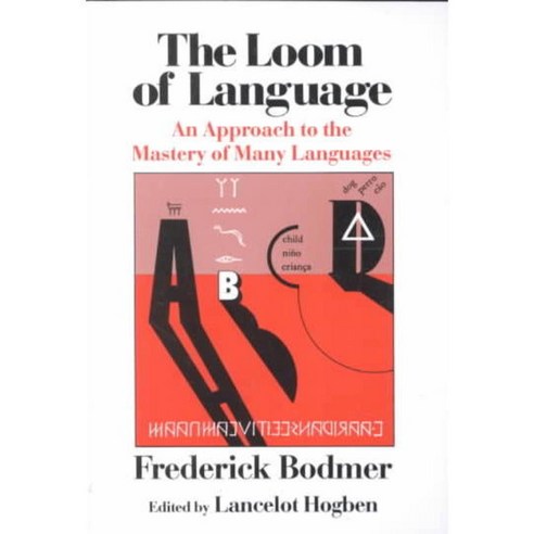 The Loom of Language, W W Norton & Co Inc