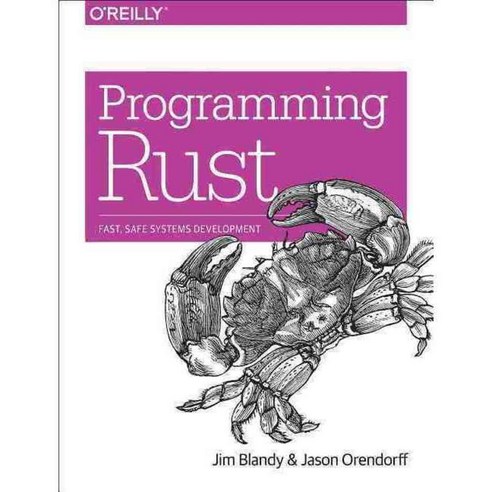 Programming Rust: Fast Safe Systems Development, Oreilly & Associates Inc