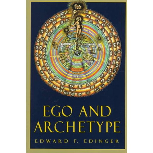 Ego & Archetype: Individuation and the Religious Function of the Psyche, Shambhala Pubns