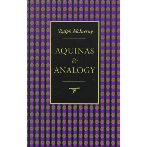 Aquinas and Analogy, Catholic Univ of Amer Pr