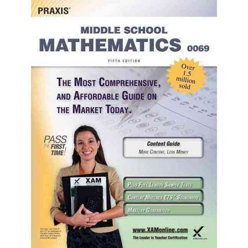 Praxis II Middle School Mathematics 0069, Xamonline Inc