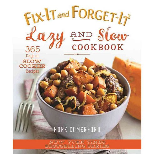 Fix-it and Forget-it Lazy and Slow Cookbook: 365 Days of Slow Cooker Recipes, Good Books