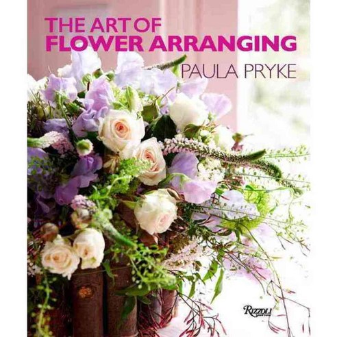 The Art of Flower Arranging, Rizzoli Intl Pubns