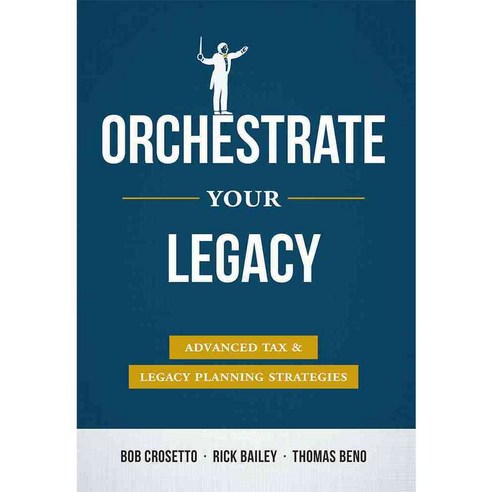 Orchestrate Your Legacy: Advanced Tax & Legacy Planning Strategies, Advantage Media Group