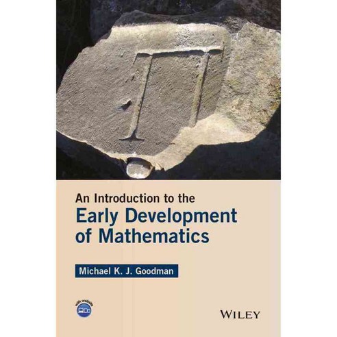An Introduction to the Early Development of Mathematics, John Wiley & Sons Inc