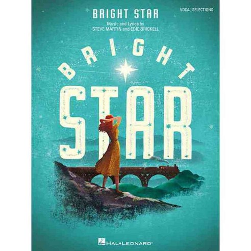 Bright Star: Vocal Selections, Hal Leonard Corp