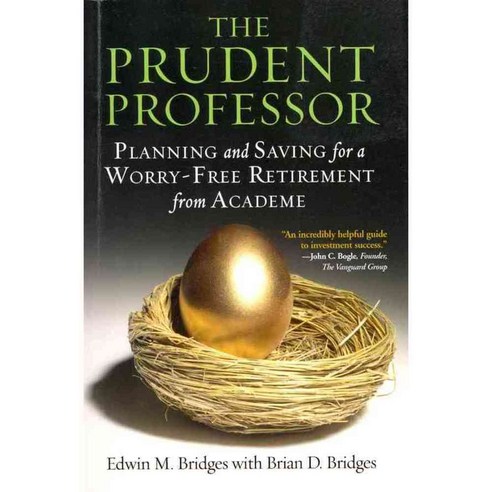 The Prudent Professor: Planning and Saving for a Worry-Free Retirement, Stylus Pub Llc