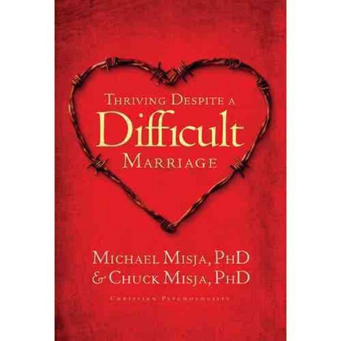 Thriving Despite A Difficult Marriage: Reflecting on God in Everyday Life, Navpress Pub Group