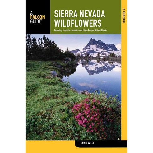 Sierra Nevada Wildflowers, Falcon Pr Pub Co