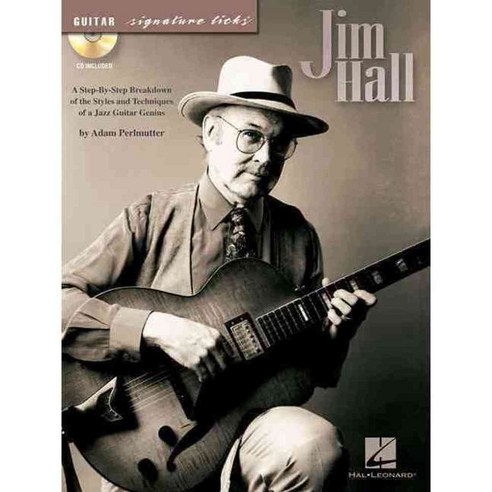 Jim Hall - Guitar Signature Licks, Hal Leonard Corp