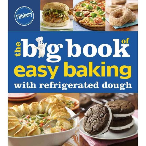 The Big Book of Easy Baking with Refrigerated Dough, Houghton Mifflin Harcourt