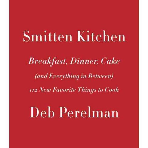 Smitten Kitchen Every Day: Triumphant and Unfussy New Favorites, Alfred a Knopf Inc