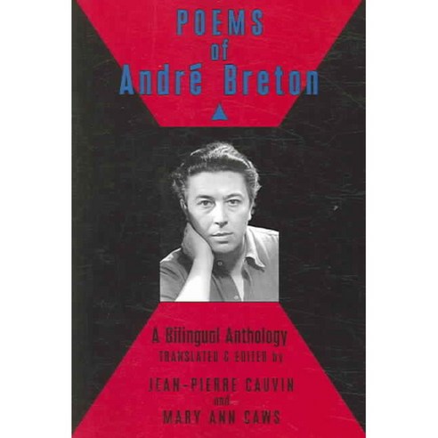 Poems of Andre Breton: A Bilingual Anthology, Black Widow Pr