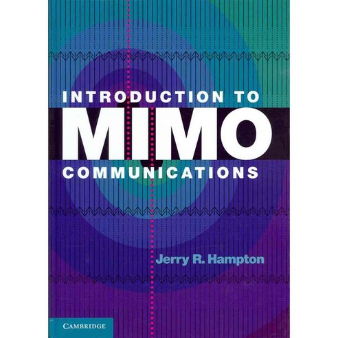 Introduction to Mimo Communications, Cambridge Univ Pr