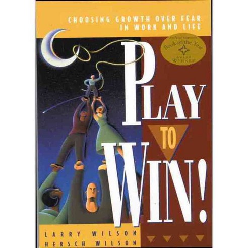 Play To Win: Choosing Growth Over Fear In Work And Life, Bard