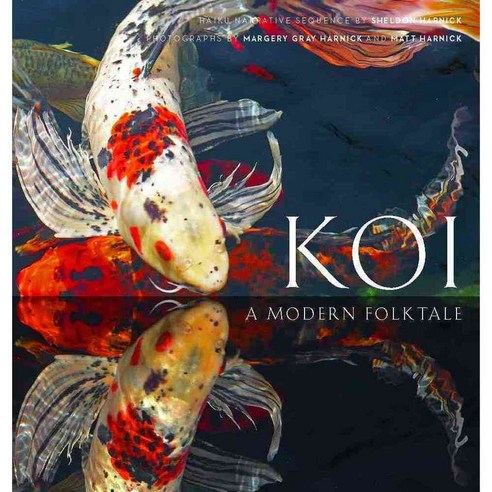 Koi: A Modern Folk Tale, Beaufort Books