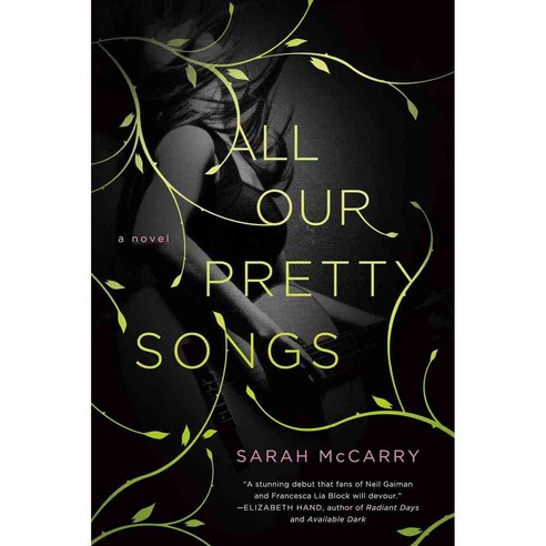 All Our Pretty Songs, Griffin