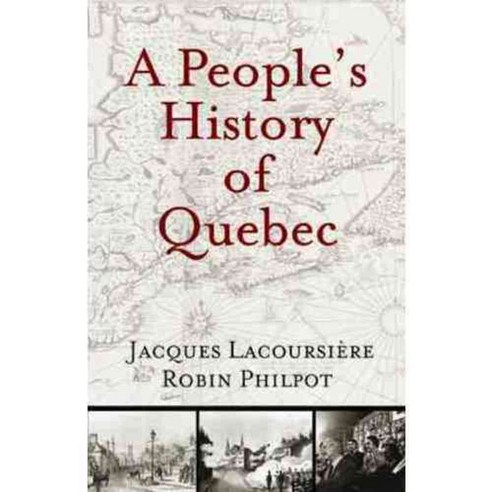 A People''s History of Quebec, Baraka Books