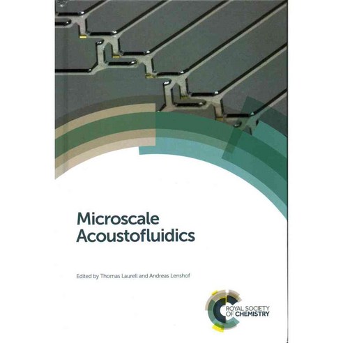 Microscale Acoustofluidics, Royal Society of Chemistry