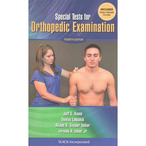 Special Tests for Orthopedic Examination, Slack Inc