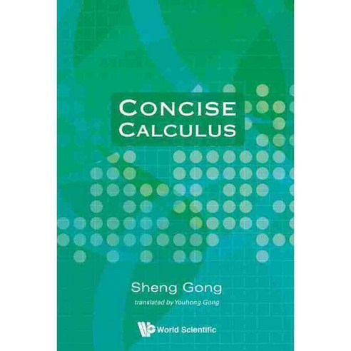 Concise Calculus, World Scientific Pub Co Inc