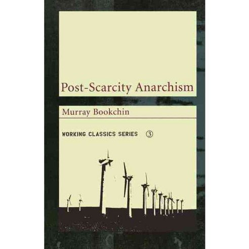 Post-Scarcity Anarchism, A K Pr Distribution