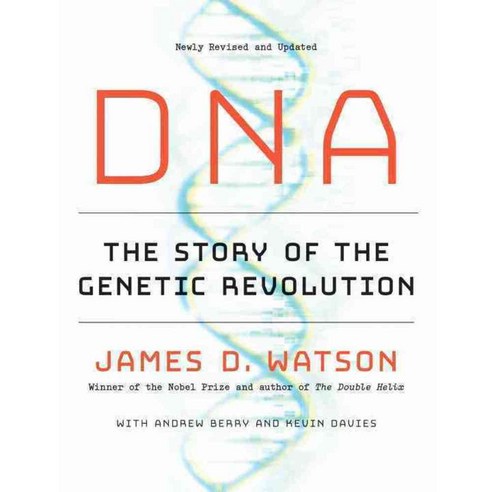 DNA: The Story of the Genetic Revolution, Alfred a Knopf Inc