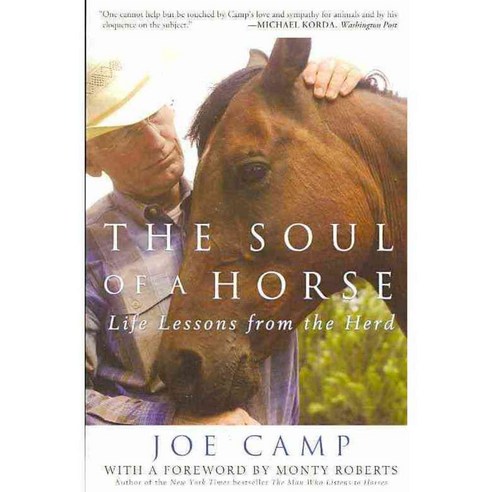 The Soul of a Horse: Life Lessons from the Herd, Three Rivers Pr
